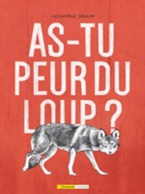 cover image of As-tu peur du loup?